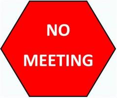 No Meeting Tonight
